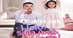 Hello Saya Anak Uncle TV3 Tonton Online